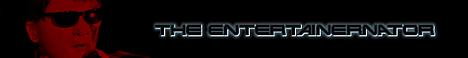 The Entertainernator Official Website