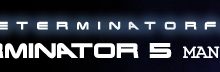 Terminator 5 Manifesto