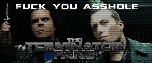 Terminator Genisys Fuck You Asshole