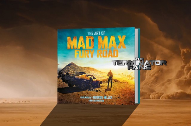 THE ART OF MAD MAX: FURY ROAD