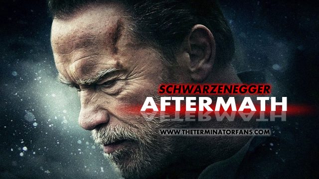 Aftermath Movie Schwarzenegger