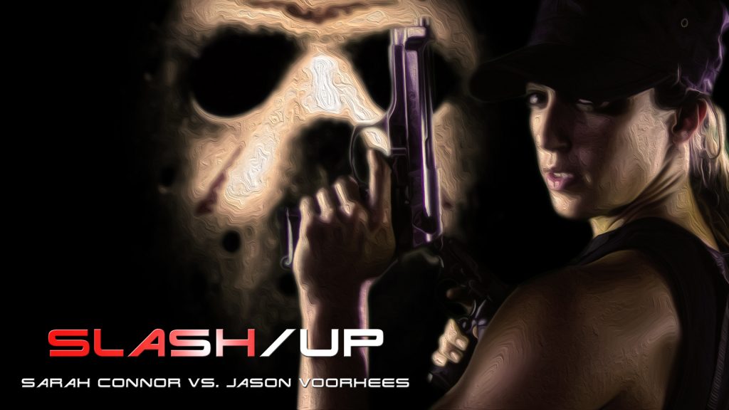 Slash Up - Jason Voorhees vs. Sarah Connor