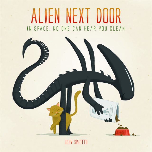 Titan Books Alien Next Door by Joey Spiotto