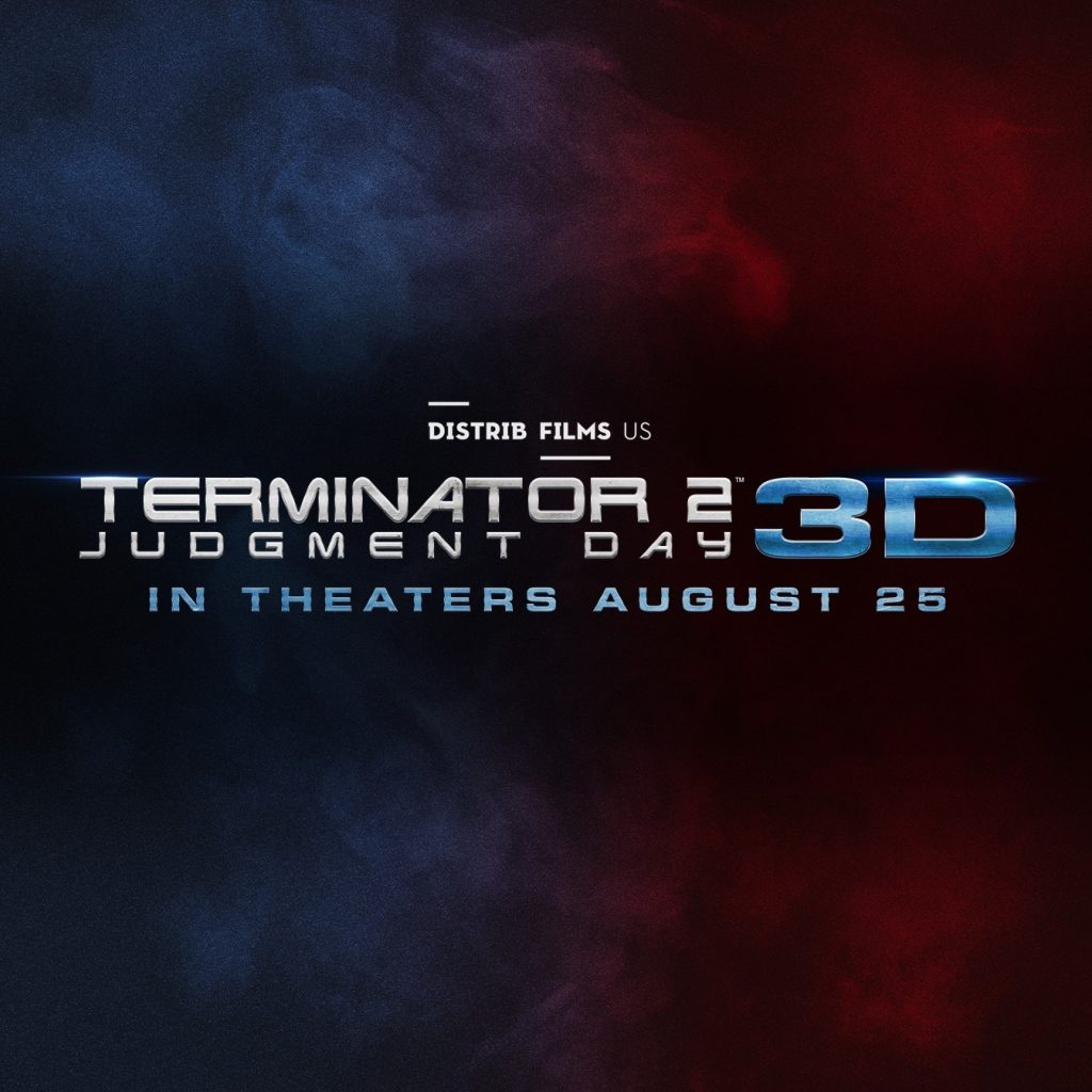 Terminator 2 3D Distrib Films US #T2in3D