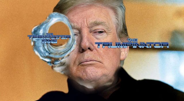 Trump Terminator 6 Politics