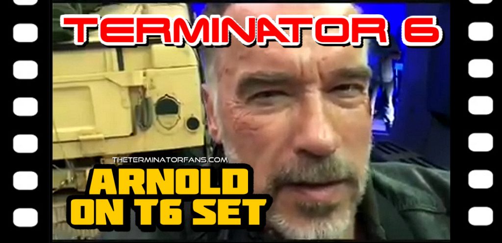 Terminator 6 Arnold Schwarzenegger on set behind the scenes