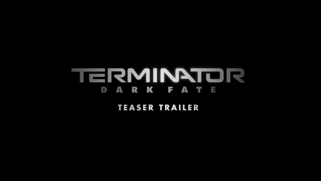 Terminator: Dark Fate Teaser Trailer