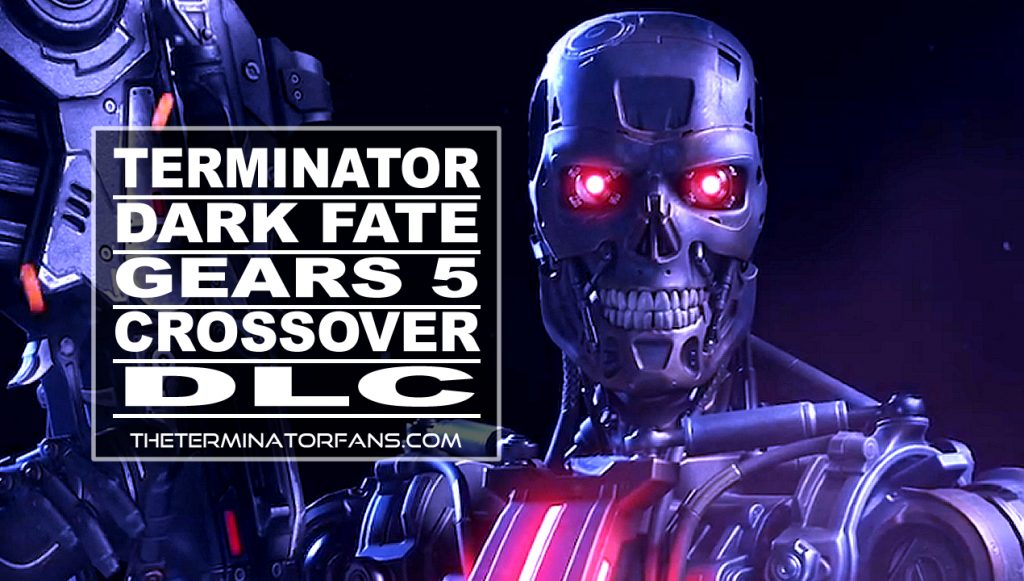 Gears 5 Terminator: Dark Fate crossover dlc