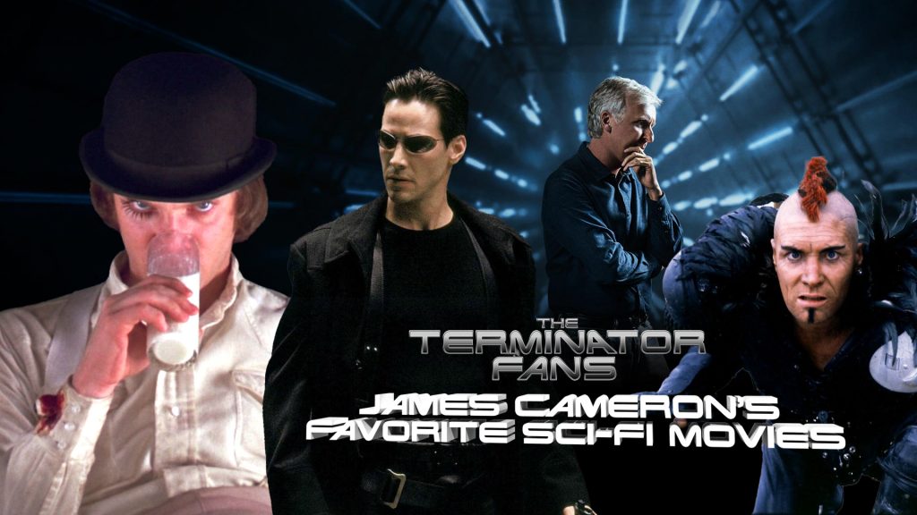 James Cameron's Favorite Science Fiction Movies