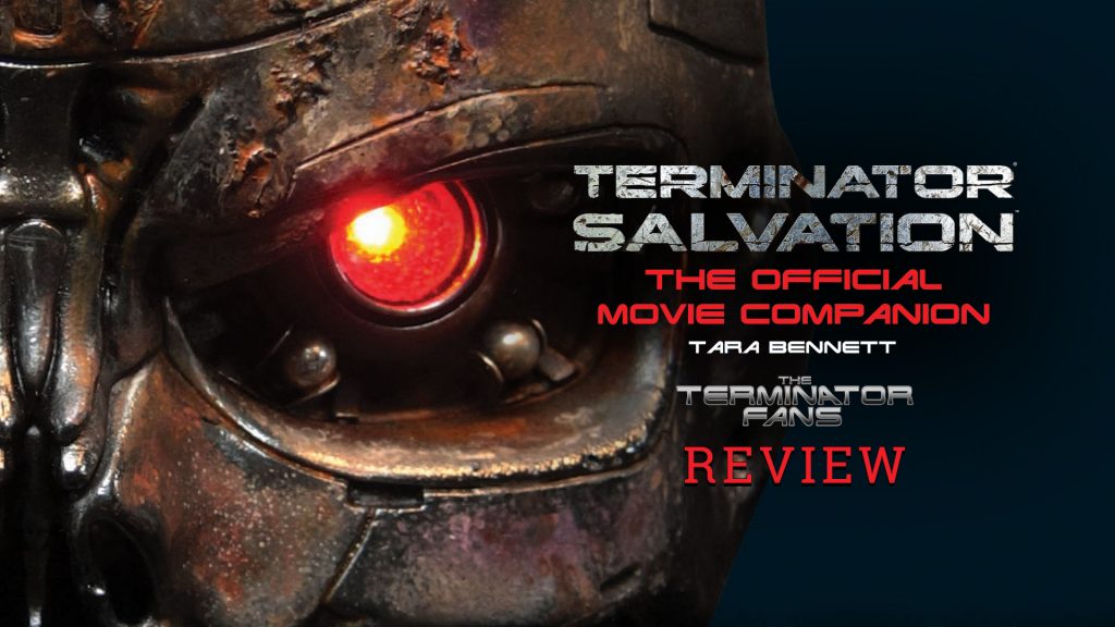 Terminator Salvation: The Official Movie Companion Review
