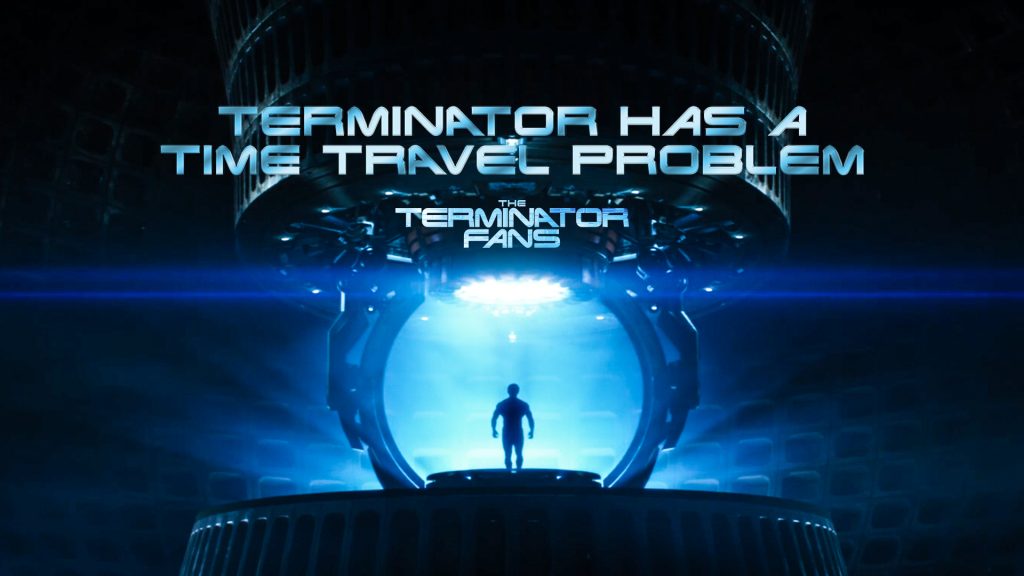 The Terminator Franchise Has A Time Travel Problem