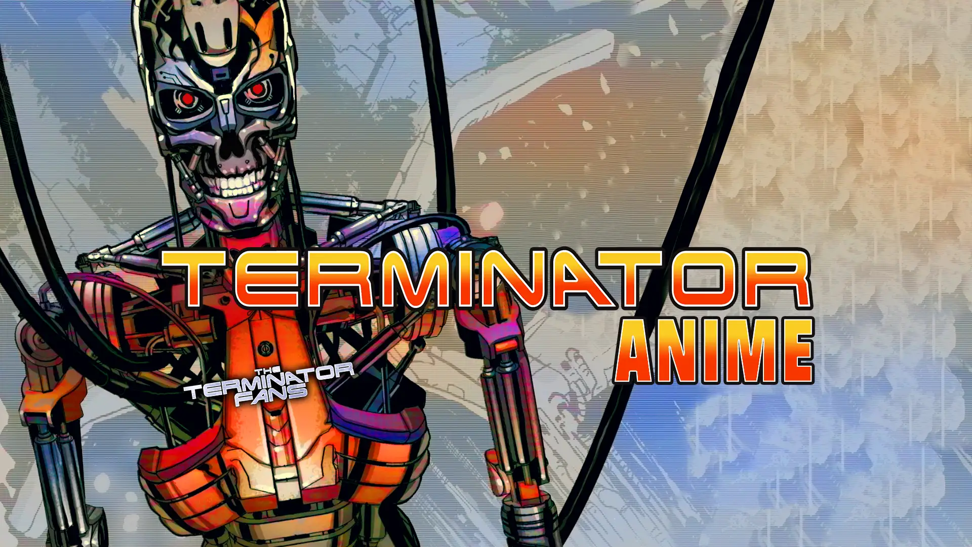 TERMINATOR The Anime Series Will 